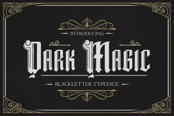 Dark Magic: The Gothic Blackletter Font for Bold Design