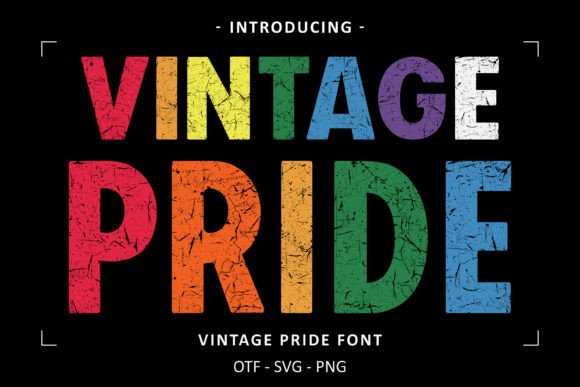 Designing with Pride: A Look at the Vintage Pride Typeface
