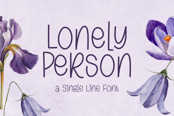 Lonely Person: The Font That Feels Like a Friendly Conversation
