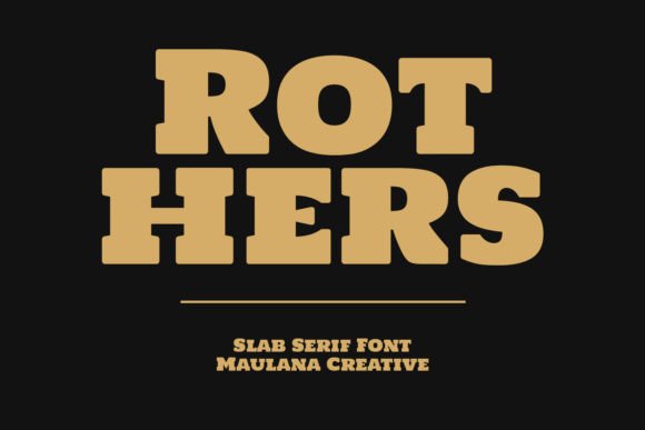 Rothers: The Slab Serif That Commands Attention