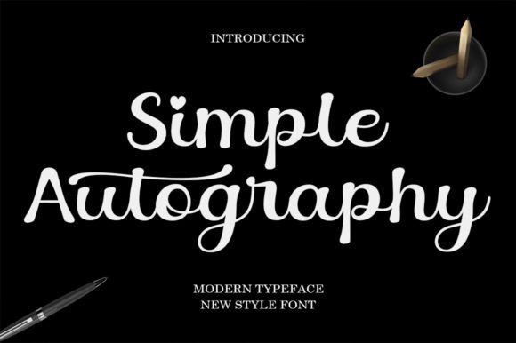 Simple Autography: A Guide to This Handwritten Typeface